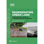 Regenerating Urban Land: A Practitioner's Guide to Leveraging Private Investment - Paperback