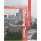 Changing Times: Almanac and Digest of Kansas City's LGBTQ+ History. Volume 1: Almanac, 1812-1965 - Paperback