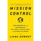Mission Control: How Nonprofits and Governments Can Focus, Achieve More, and Change the World - Hardcover