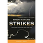 When Nature Strikes: Weather Disasters and the Law - Hardcover