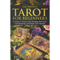 Tarot for Beginners: A Guide to Psychic Tarot Reading, Real Tarot Card Meanings, and Simple Tarot Spreads - Paperback