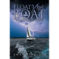 Float Your Boat: You Have Power and Control - Paperback