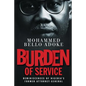 Burden Of Service: Reminiscences of Nigeria's former Attorney-General - Paperback