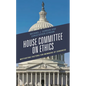 House Committee on Ethics: Motivating Factors for Members of Congress - Hardcover