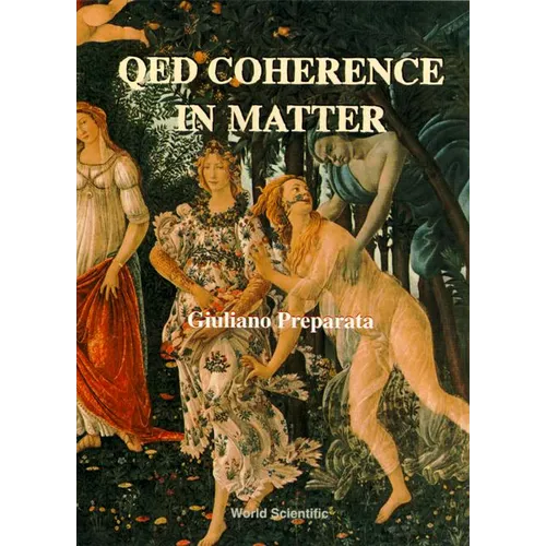 Qed Coherence in Matter - Hardcover