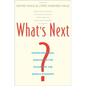 What's Next?: Unconventional Wisdom on the Future of the World Economy - Paperback