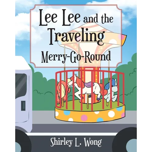 Lee Lee and the Traveling Merry-Go-Round - Paperback