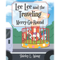 Lee Lee and the Traveling Merry-Go-Round - Paperback