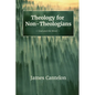 Theology for Non-Theologians - Paperback