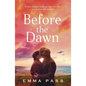 Before the Dawn: An Absolutely Heartbreaking Ww2 Historical Romance Novel Perfect for Spring 2023! - Paperback