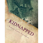 Kidnapped - Paperback