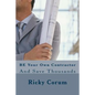 BE Your Own Contractor: And Save Thousands - Paperback