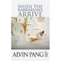 When the Barbarians Arrive - Paperback