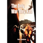 The Only War They Had - Paperback
