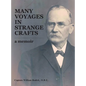 Many Voyages in Strange Crafts: A Memoir - Hardcover