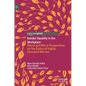 Gender Equality in the Workplace: Macro and Micro Perspectives on the Status of Highly Educated Women - Hardcover
