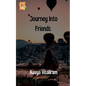Journey Into Friends - Paperback