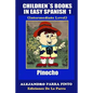 Children´s Books In Easy Spanish 1: Pinocho (Intermediate Level) - Paperback