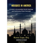 Mosques in America: A Guide to Accountable Permit Hearings and Continuing Citizen Oversight - Paperback