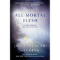All Mortal Flesh: A Clare Fergusson and Russ Van Alstyne Mystery - Paperback