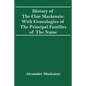 History Of The Clan Mackenzie. With Genealogies Of The Principal Families Of The Name - Paperback