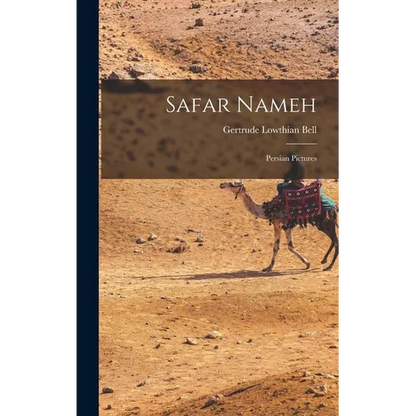 Safar Nameh: Persian Pictures - Hardcover