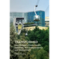 Transformed: How Oregon's Public Health University Won Independence and Healed Itself - Paperback