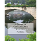 A Jewel in New England: Photography & Inspirational Quotations Shelburne Falls, Massachusetts Bridge of Flowers - Paperback