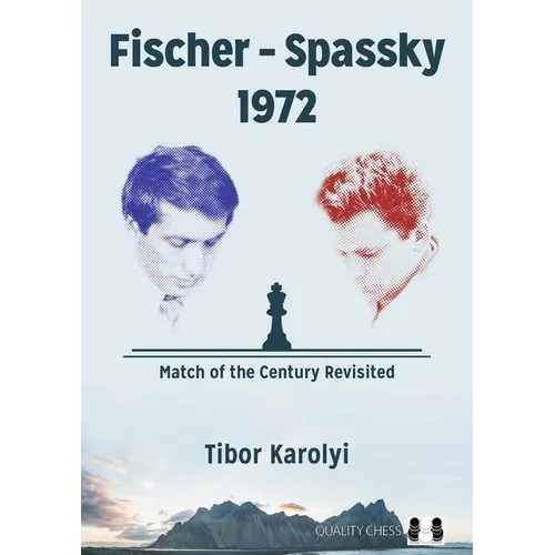 Fischer - Spassky 1972 - Paperback