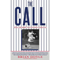 The Call: The Desire to Finish Strong - Paperback