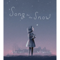 Song for the Snow - Hardcover