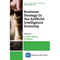 Business Strategy in the Artificial Intelligence Economy - Paperback