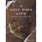 A Hand Made Life - Paperback
