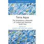 Terra Aqua: The Amphibious Lifeworlds of Coastal and Maritime South Asia - Hardcover