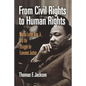 From Civil Rights to Human Rights: Martin Luther King, Jr., and the Struggle for Economic Justice - Paperback