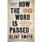How the Word Is Passed: A Reckoning with the History of Slavery Across America - Hardcover
