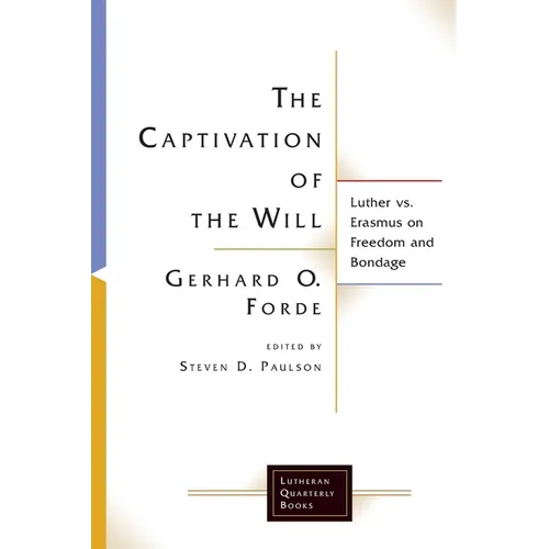 The Captivation of the Will - Paperback