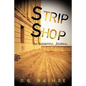 Strip Shop: An Insightful Journal - Paperback