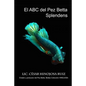 El ABC del pez Betta Splendens - Paperback