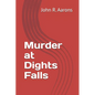 Murder at Dights Falls - Paperback