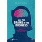 All the Brains in the Business: The Engendered Brain in the 21st Century Organisation - Hardcover