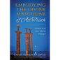 Embodying the Divine Masculine of All Truth through The High Priest - Paperback