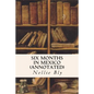 Six Months in Mexico (annotated) - Paperback