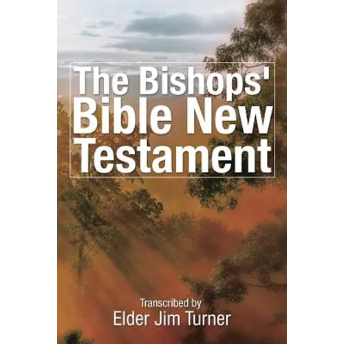 The Bishop's Bible New Testament - Paperback