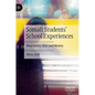 Somali Students' School Experiences: Masculinity, Race and Identity - Hardcover