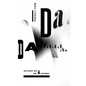 Dada Presentism: An Essay on Art & History - Hardcover