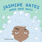 Jasmine Hates Wash Hair Days! - Paperback