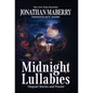 Midnight Lullabies: Unquiet Stories and Poems - Hardcover