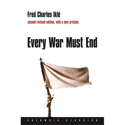 Every War Must End - Hardcover