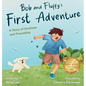Bob and Fluffy's First Adventure: A Story of Kindness and Friendship - Hardcover